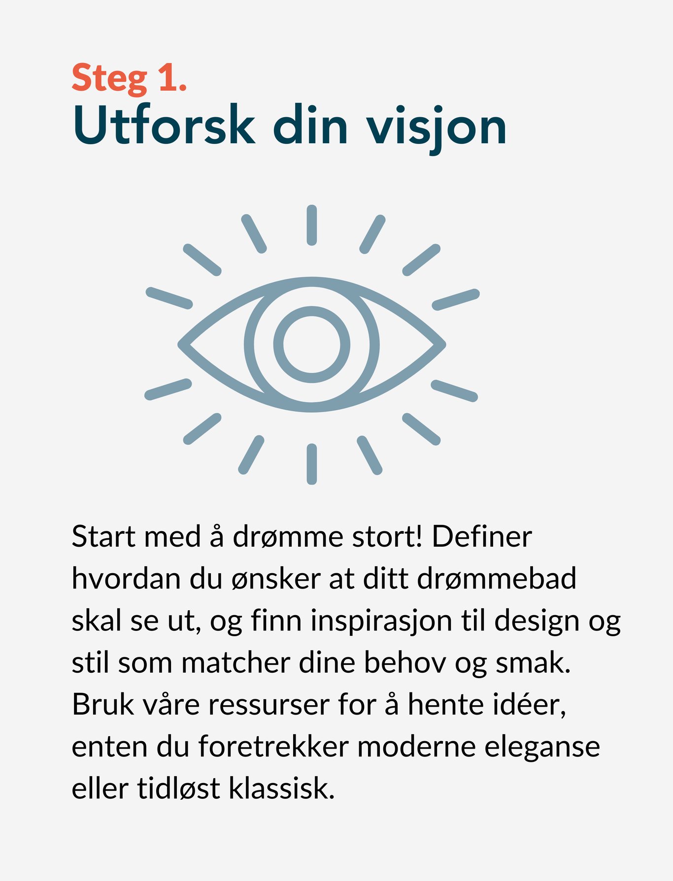 Steg 1 utforsk din visjon